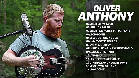 🎵 Oliver Anthony Songs