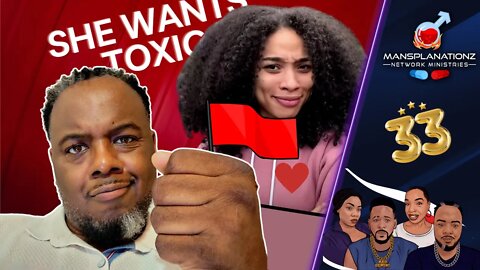 Do "Toxic" men win with Women? | We also address Wakanda forever