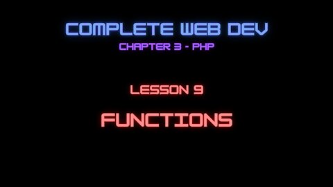 Complete Web Developer Chapter 3 - Lesson 9 Functions