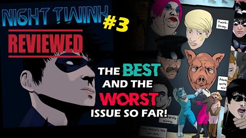 REVIEW - Night Twink Issue 3, the Best and Worst one yet! LGBTQ Superheroes: Why don't they work?
