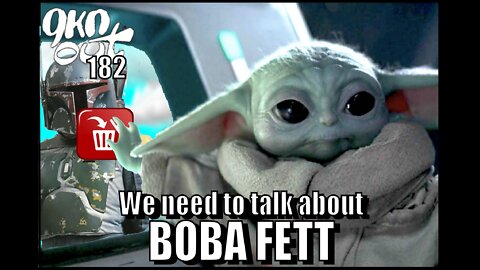 We Gotta Talk About Boba Fett - Geekin Out 182