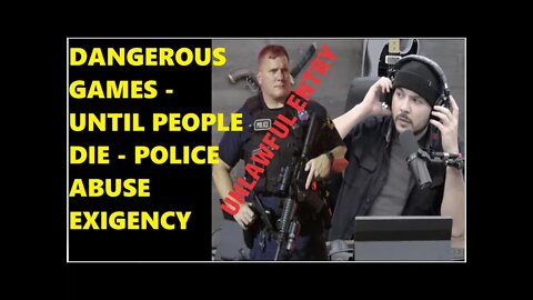 SWATTED: Cast Castle Tim Pool Show - Did Cops Have or Believe Exigency Existed? Bad Entry In My Book