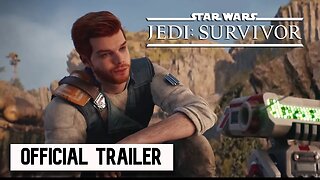 Star Wars Jedi: Survivor - Official Final Gameplay Trailer