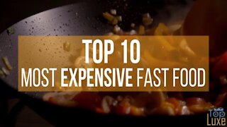TOP 10 Most Expensive Fast Food in The WORLD