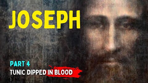 See Joseph As A Type Of Jesus: Part 4
