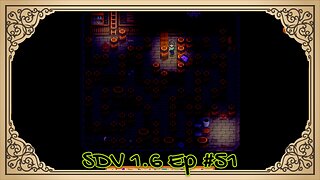 The Meadowlands Episode #51: The Shorts Are Possessed!!! (SDV 1.6 Let's Play)