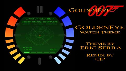 Goldeneye 007 GoldenEye Watch Theme