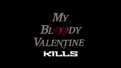 my bloody valentine kills