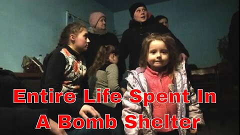 Children Living In Bombshelters Entire Lives. Russia - Ukraine War