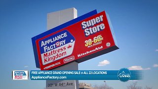 Appliance Factory - Learn about the Free Appliance Grand Opening Sale at 22 Locations.