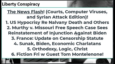 Liberty Conspiracy LIVE 2-16-24! US Tears Re Navalny, US Hurts Syria More, Fic Fri W Tom Monteleone