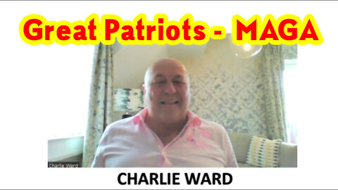 Charlie Ward Huge Intel 9.22.22 "Great Patriots"