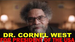Breakdown Of Dr. Cornel West Run For President!