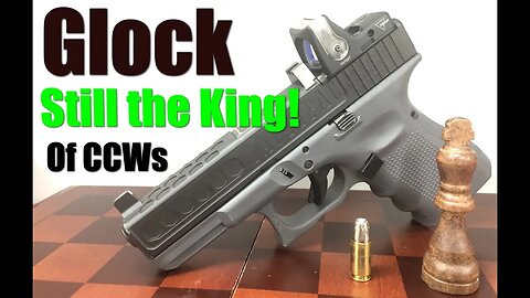 GLOCK is STILL THE KING of CONCEALED CARRY! 10 reasons WHY.