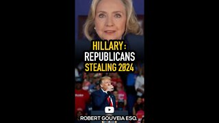 Hillary Clinton: Republicans STEALING 2024! #shorts