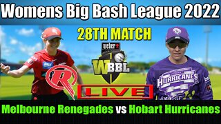 মেলবোর্ন রেনেগেডস উইমেন বনাম হোবার্ট হারিকেনস লাইভ , WBBL 08 LIVE , HBHW vs MLRW T20 LIVE