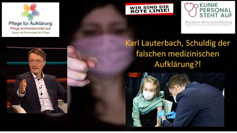 Karl Lauterbach, Arzt und Politiker. Schuldig der falschen medizinischen Aufklärung?!