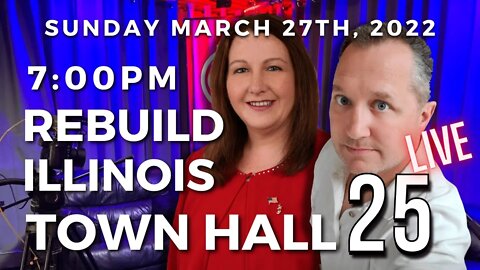 Rebuild Illinois Townhall 25 - LIVE