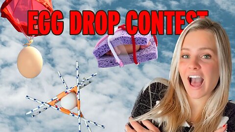 EGG DROP CHALLENGE!