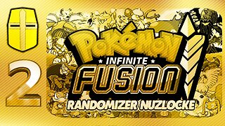 Pokémon Infinite Fusion (Randomizer Nuzlocke) Pt.2