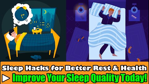 Sleep Hacks for Better Rest & Health: Improve Your Sleep Quality Today