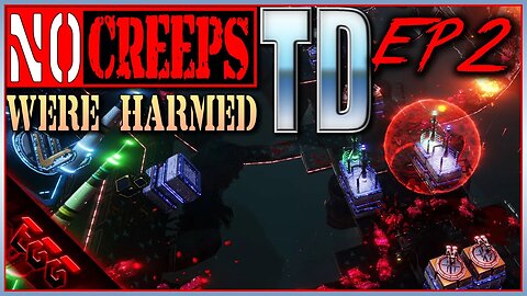 🔴Get Away From Me, Creeps! | NO CREEPS WERE HARMED TD | Ep2
