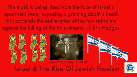 Israel & The Rise Of Jewish Fascism 🇮🇱