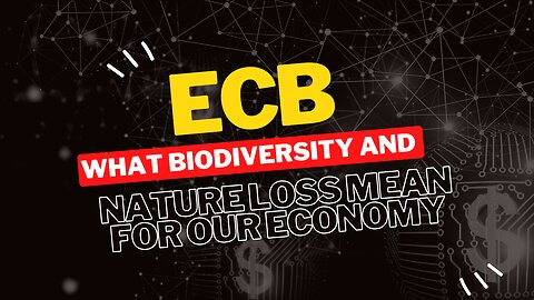 The ECB Podcast - What biodiversity and nature loss mean for our economy