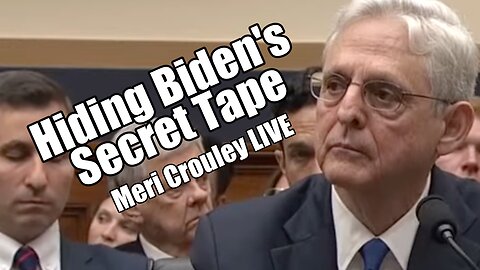 Garland Hiding Biden's Secret Tape. Meri Crouley LIVE. B2T Show June 12, 2024