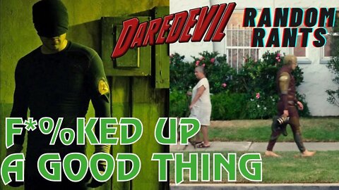Random Rants: MCU RUINS Daredevil For Yuks And Giggles! MCU On TV Is Just Garbage!