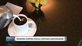 Ask Dr. Nandi: Roasted coffee could contain carcinogens