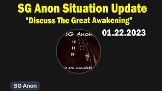 SG Anon Situation Update: "SG Anon Sits Down w/ Sabrina (5DGramma) Discuss The Great Awakening"