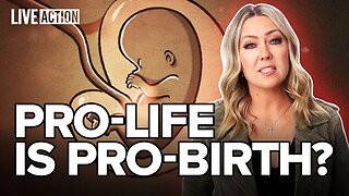 Is Pro-Life Just Pro-BIRTH?