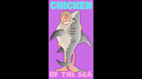 Chicken of the Sea