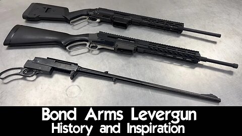 Bond Arms Levergun - History and Inspiration