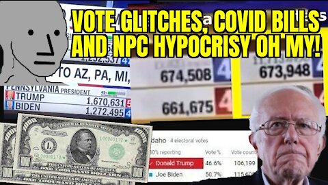 Vote Glitches, Covid Bills and NPC Hypocrisy OH MY!