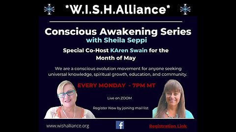 Live with WISH Alliance May Conscious Awakening Series Sheila Seppi and KAren Swain
