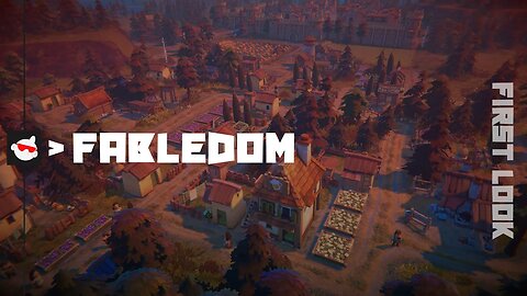 BUILDING THE BEST VILLAGE In Cute NEW City-Builder FABLEDOM (Early Access First Impressions)
