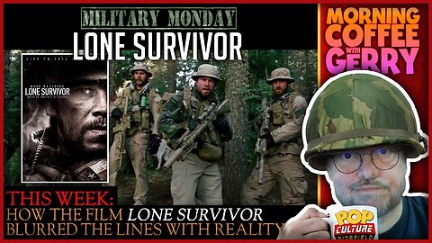 Military Monday - Lone Survivor
