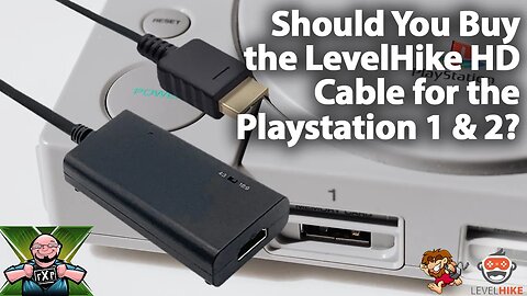 Plug & Play HDMI For PS1 & PS2! Should You Buy the LevelHike HD Video Cable for PlayStation 1 & 2
