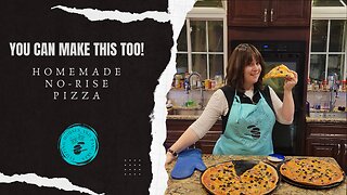 You Can Make This Too Series: Homemade No-Rise Pizza