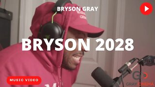 Bryson Gray - BRYSON 2028 [Music Video]