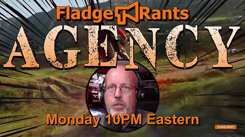 Fladge Rants Live #60 Agency: The Secret Asian Mantra for Making Informed Decisions