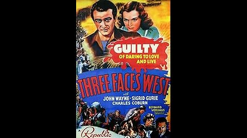 "Three Faces West" (1940) | Directed by Bernard Vorhaus