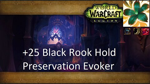 +25 Black Rook Hold | Preservation Evoker | Tyrannical | Entangling | Bursting | #130