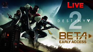 🔴[Live] Destiny 2 Early Access PC Beta! -This Game Is AMAZING On PC in 60 FPS & Max Settings!