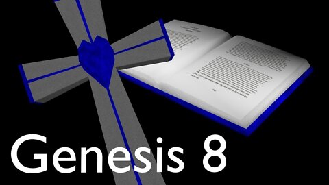 Audio Bible Genesis Chapter 8 ASV (1901)