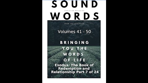 Sound Words, Exodus, The Book of Redemption and Relationship, part 7 of 24