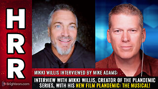 Interview with Mikki Willis, creator of the Plandemic series...