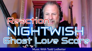 NIGHTWISH - Ghost Love Score - First Listen/Reaction